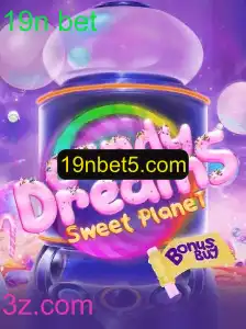 CandyDreamsSweetPlanet: Uma Aventura Inesquecível com 19n Bet