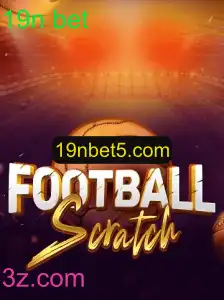Descubra o FootballScratch: O Jogo Revolucionário de 19n Bet
