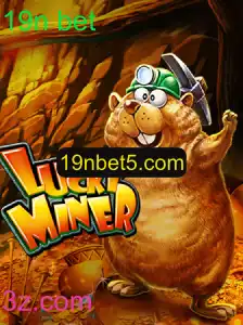Explorando o Fascinante Mundo de LuckyMiner e o Conceito 19n bet